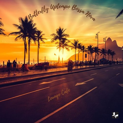 Butterfly Uptempo Bossa Nova - Lounge Cafe (2023) Hi-Res