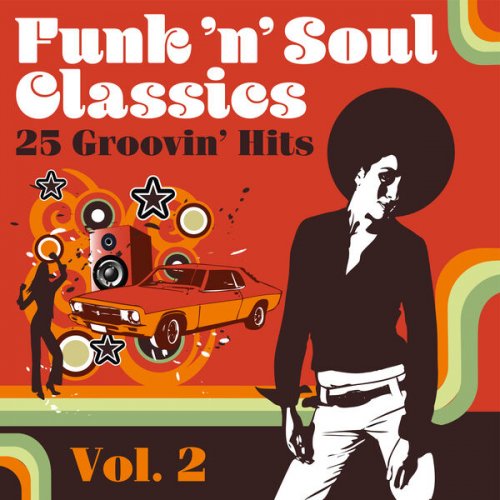 VA - Funk 'n' Soul Classics: 25 Groovin' Hits, Vol. 2 (2023)