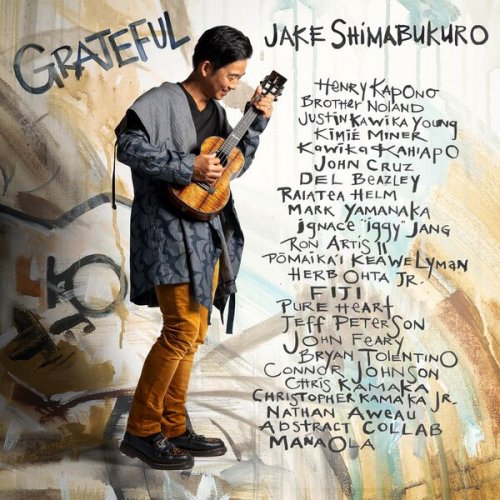 Jake Shimabukuro - Grateful (2023) [Hi-Res]