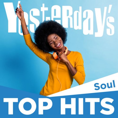 VA - Yesterday's Top Hits: Soul (2023)