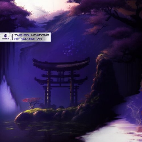 VA - The Foundations Of Yamatai Vol 1 (2023)