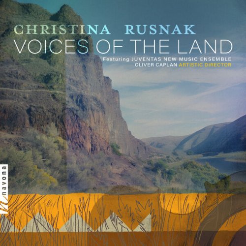 Juventas New Music Ensemble and Oliver Caplan - Voices of the Land (2023) [Hi-Res]