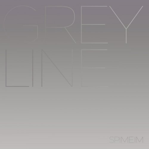 Spime.im - Grey Line (2023)