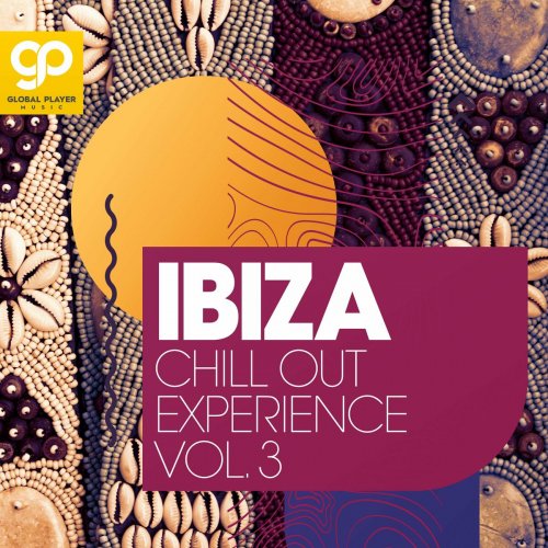 VA - Ibiza Chill Out Experience, Vol. 1 - 3 (2022 - 2023)