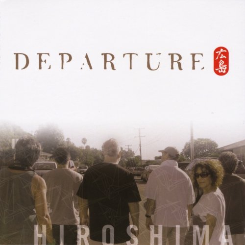 Hiroshima - Departure (2012)