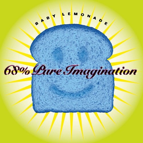 Baby Lemonade - 68% Pure Imagination (1996)