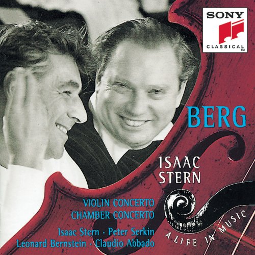 Isaac Stern, Peter Serkin - Berg: Violin Concerto & Kammerkonzert (1995)