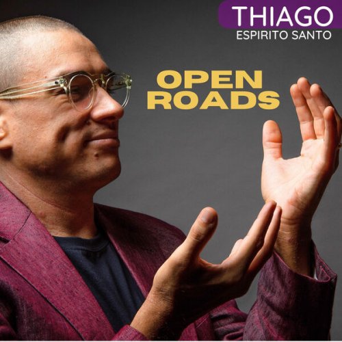 Thiago Espírito Santo - Open Roads (2023)