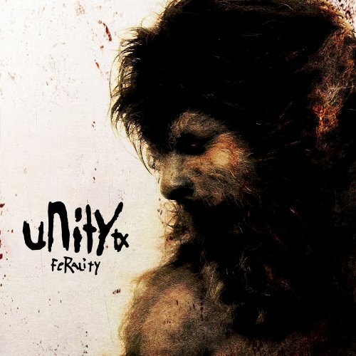 UNITYTX - Ferality (2023)