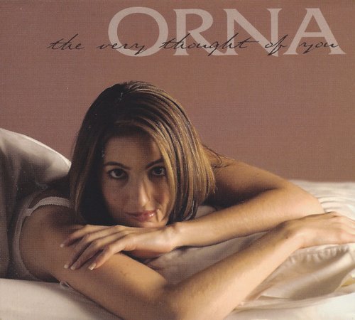 Orna - The Very Thought of You (2003)