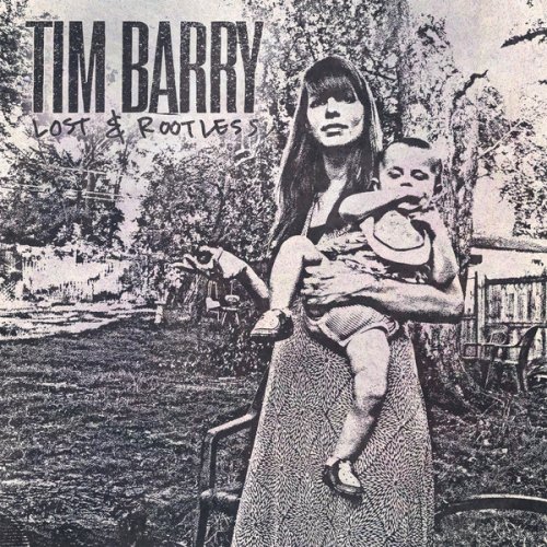 Tim Barry - Lost & Rootless (2014)