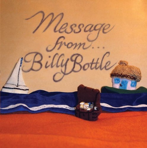 Billy Bottle - Message From... (2010)
