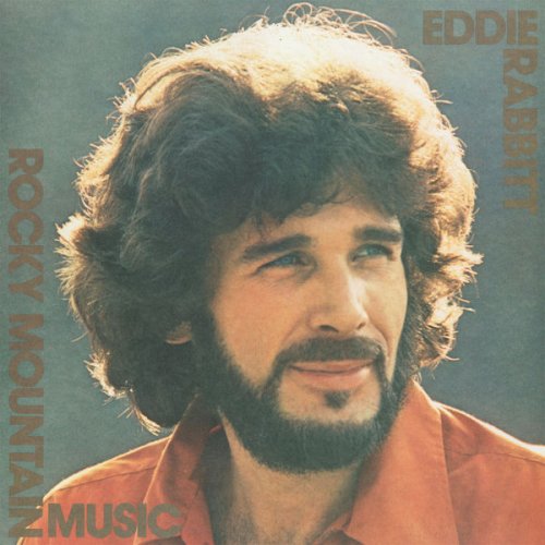 Eddie Rabbitt - Rocky Mountain Music (1976)