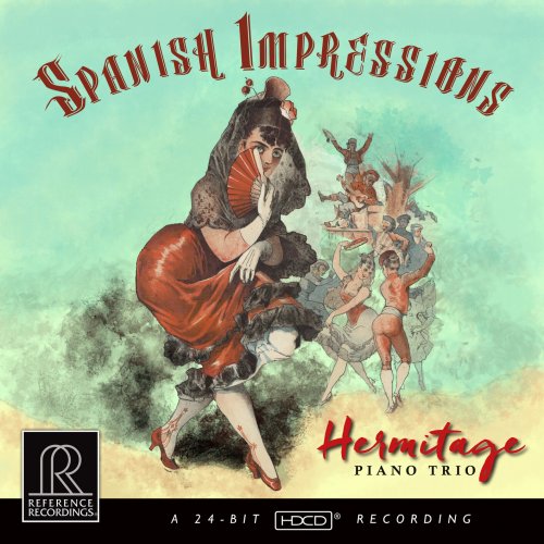 Hermitage Piano Trio - Spanish Impressions (2023) [Hi-Res]