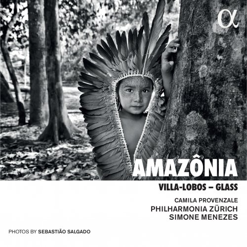 Philharmonia Zürich, Camila Provenzale & Simone Menezes - Amazônia. Villa-Lobos - Glass (2023) [Hi-Res]