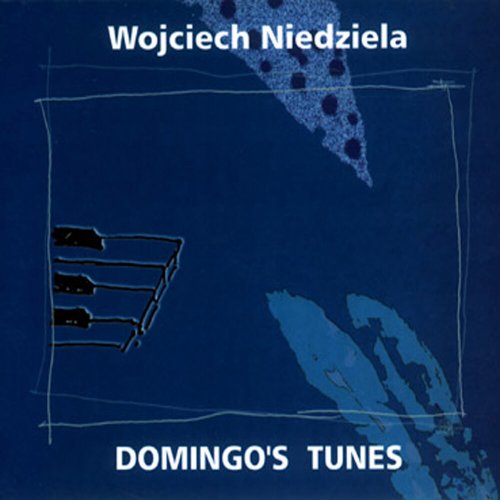 Wojciech Niedziela - Domingo's Tunes (2004)