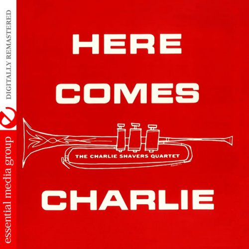 Charlie Shavers - Here Comes Charlie (Digitally Remastered) (1959/2010) FLAC