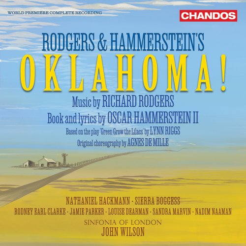 Sinfonia of London & John Wilson - Rodgers & Hammerstein's Oklahoma! (Complete original score) (2023) [Hi-Res]