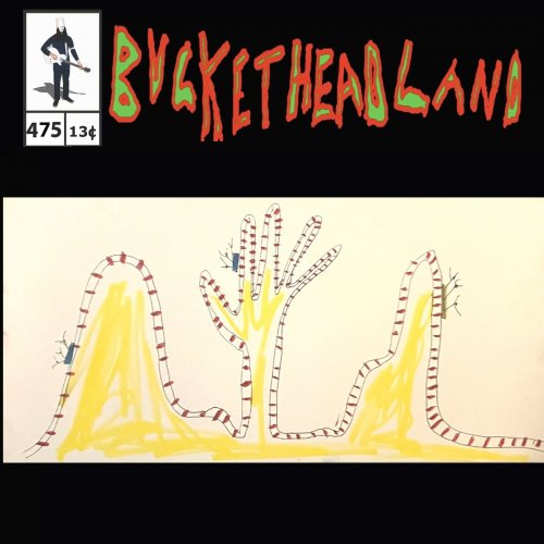 Buckethead - Live From Hand Of Hades Roller Coaster (Pike 475) (2023)