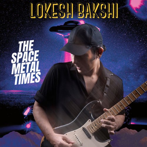 Lokesh Bakshi - The Space Metal Times (2023)