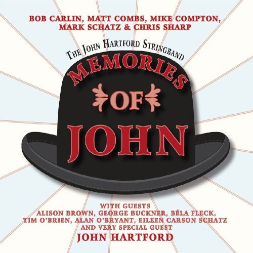 The John Hartford Stringband - Memories Of John (2010)