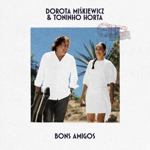 Dorota Miskiewicz - Bons Amigos (2023)