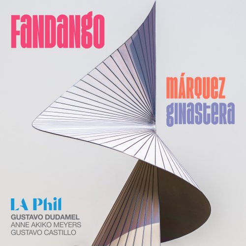 Los Angeles Philharmonic, Gustavo Dudamel, Anne Akiko Meyers, Gustavo Castillo - Fandango (2023) [Hi-Res]