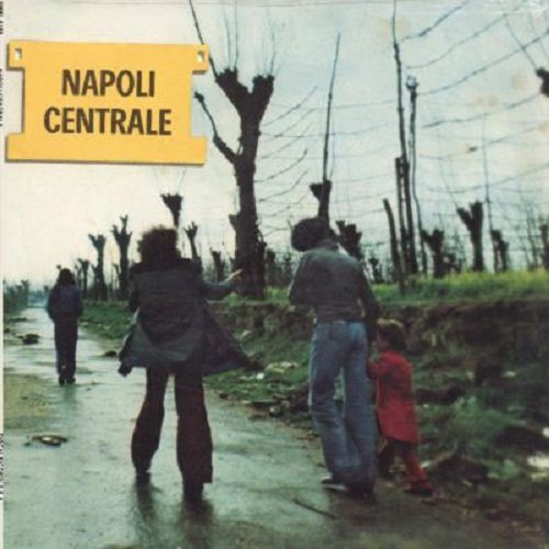 Napoli Centrale - Napoli Centrale (1975/2001)