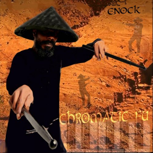 Enock - CHROMATIC FU (2023)