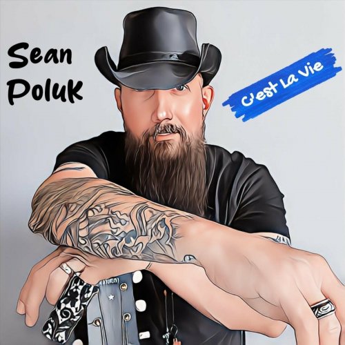 Sean Poluk - C'est La Vie (2023)
