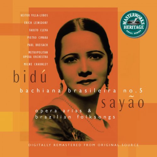 Bidú Sayão - Bachiana Brasiliera No. 5 Opera Arias & Brazilian Folksongs (1996)