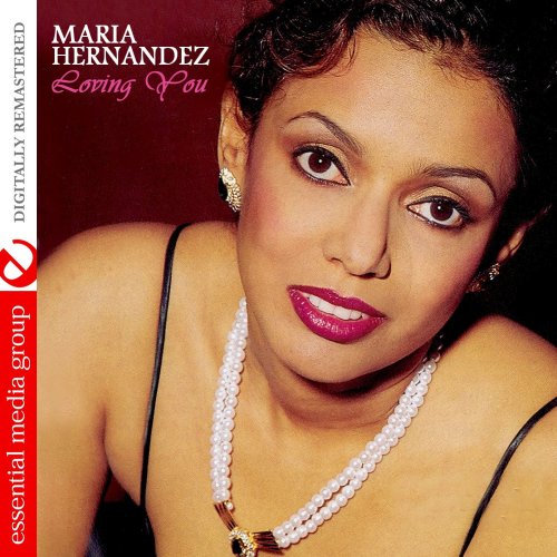 Maria Hernandez - Loving You (Digitally Remastered) (2010)