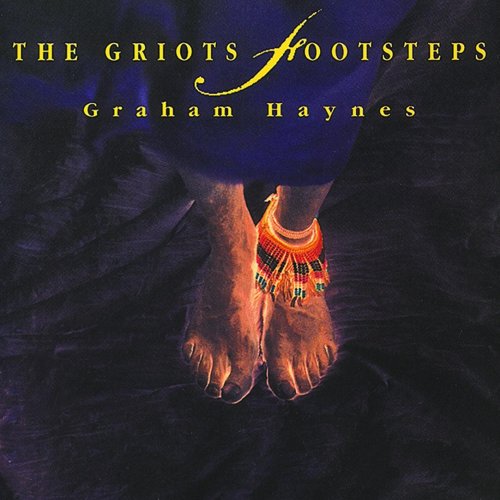 Graham Haynes - The Griot's Footsteps (1994)