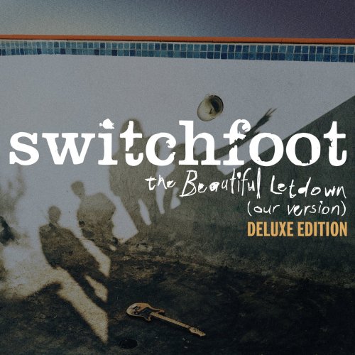 Switchfoot - The Beautiful Letdown (Our Version) (Deluxe Edition) (2023) Hi Res