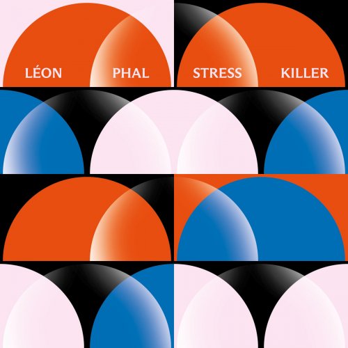 Leon Phal - Stress Killer (2023) [Hi-Res]