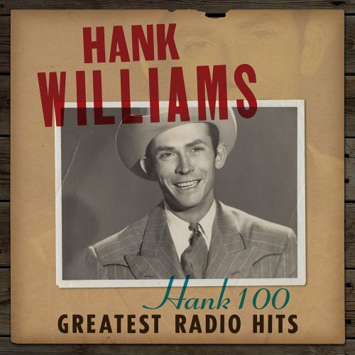 Hank Williams - Hank 100: Greatest Radio Hits 1923–2023 (2023) Hi Res