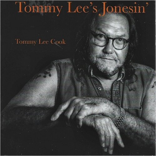 Tommy Lee Cook - Tommy Lee's Jonesin' (2023) [CD Rip]