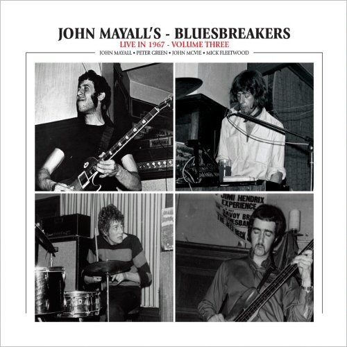 John Mayall's Bluesbreakers - Live In 1967 Vol. 3 (2023) [CD Rip]