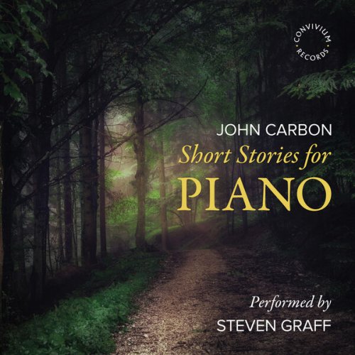 Steven Graff - John Carbon: Short Stories for Piano (2023) [Hi-Res]