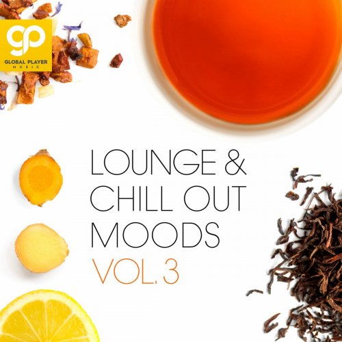 VA - Lounge & Chill Out Moods, Vol. 1 - 3 (2022 - 2023)