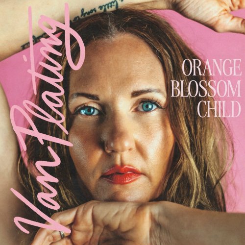 Van Plating - Orange Blossom Child (2023)