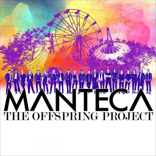 Manteca - The Offspring Project (2023) [Hi-Res]