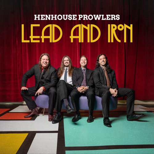 Henhouse Prowlers - Lead and Iron (2023)