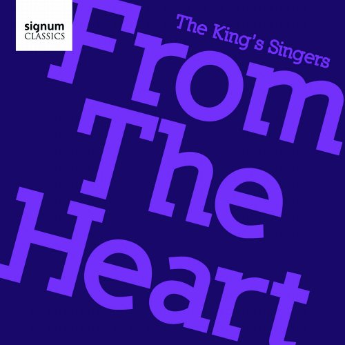 The King's Singers - From The Heart (2010)