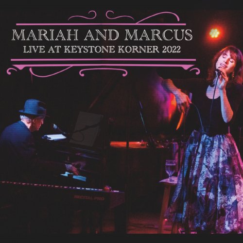 Mariah Bonner - Mariah and Marcus Live at Keystone Korner (2023)