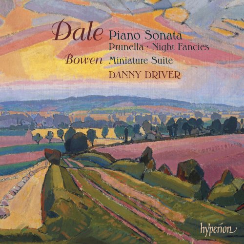 Danny Driver - Benjamin Dale: Piano Music (2011)