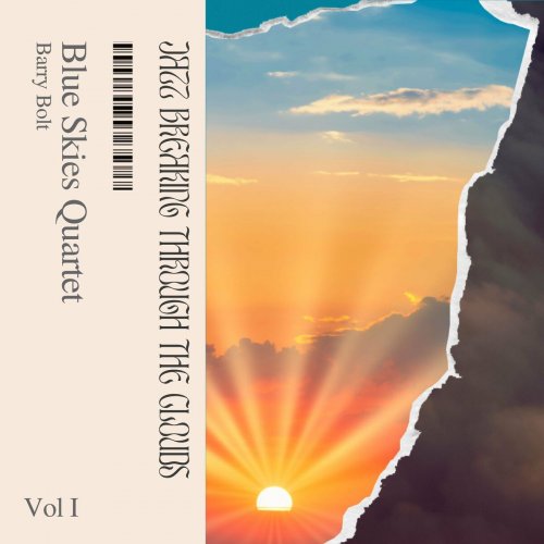 Blue Skies Quartet - Jazz Breaking Through the Clouds: Volume One (2023) Hi-Res