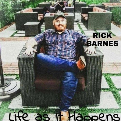 Rick Barnes - Life As It Happens (2023)