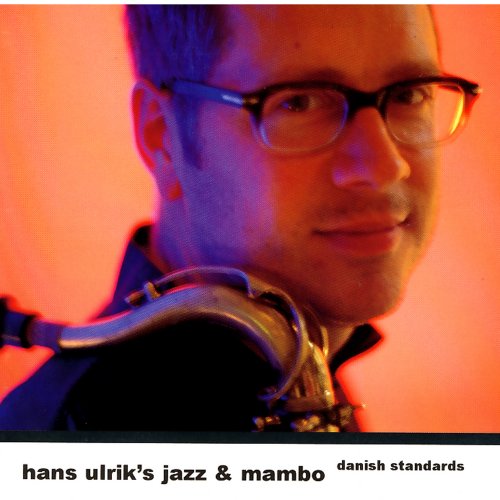 Hans Ulrik's Jazz, Mambo - Danish Standards (2006)