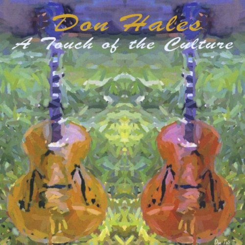 Don Hales - A Touch of the Culture (2009)